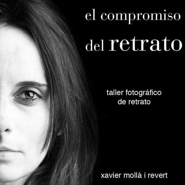 El compromiso del retrato por Xavier Mollà i Revert